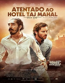 Atentado ao Hotel Taj Mahal – Filme (2019) Torrent Dublado