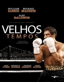 Velhos Tempos – Filme (2016) Torrent Dublado