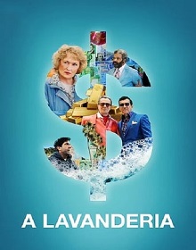 A Lavanderia – Filme (2019) Torrent Dublado