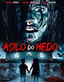 Asilo de Medo – Filme (2019) Torrent Dublado