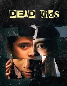 Dead Kids – Filme (2019) Torrent Dublado