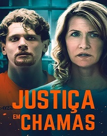 Justiça em Chamas – Filme (2019) Torrent Dublado