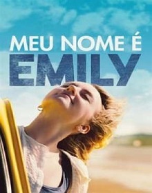 Meu Nome É Emily – Filme (2016) Torrent Dublado