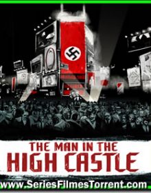 O Homem do Castelo Alto 2ª Temporada Dublado Torrent BluRay 720p