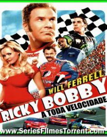 Ricky Bobby: A Toda Velocidade – Dublado Torrent BluRay 720p / 1080p