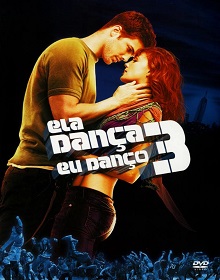 Ela Dança, Eu Danço 3 – Dublado BluRay 3D