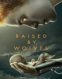 Raised by Wolves 1ª Temporada WEB-DL 720p / 1080p Legendado