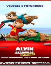 Alvin e os Esquilos – Na Estrada Dublado Bluray 720p / 1080p