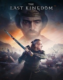 The Last Kingdom (O Último Reino) 4ª Temporada Dual Áudio WEB-DL 720p / 1080p