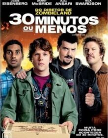 Baixar 30 Minutos ou Menos Dublado Torrent