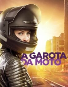 Baixar A Garota da Moto 1ª Temporada COMPLETA Torrent