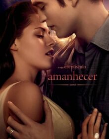 Baixar A Saga Crepúsculo: Amanhecer – Parte 1 Dual Áudio Torrent