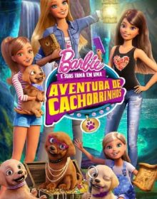 Barbie & Suas Irmãs em uma Aventura de Cachorrinhos (2015) Torrent Dublado