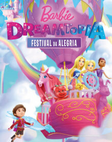 Baixar Barbie Dreamtopia Festival da Alegria Dual Áudio Torrent