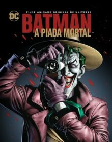 Baixar Batman: A Piada Mortal Dual Áudio Torrent