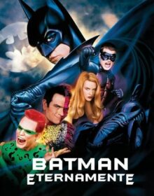 Baixar Batman Eternamente Dual Áudio Torrent