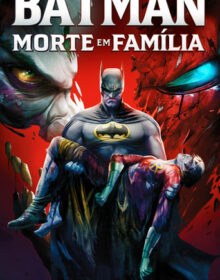 Baixar Filme Batman Morte em Família Dual Áudio Torrent