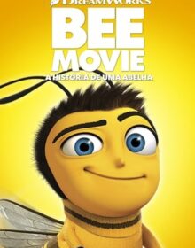 Baixar Bee Movie: A História de uma Abelha Dublado Torrent