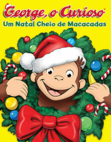 Baixar George, o Curioso: Um Natal Cheio de Macacadas Dublado Torrent