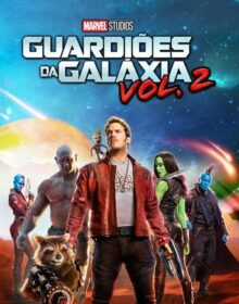 Guardiões da Galáxia Vol. 2 (2017) Torrent Dublado