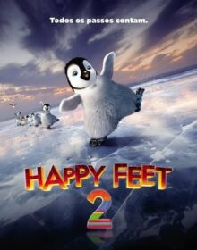 Baixar Happy Feet 2: O Pinguim Dual Áudio Torrent