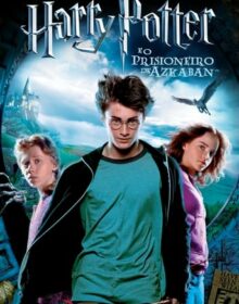 Harry Potter e o Prisioneiro de Azkaban (2004)