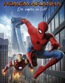 Homem-Aranha: De Volta ao Lar (2017) Torrent Dublado