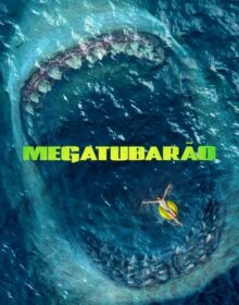 Megatubarão (2018) Torrent Dublado