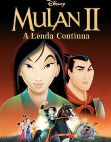 Baixar Mulan 2: A Lenda Continua Dublado Torrent