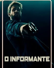 O Informante Torrent (2020) Dublado