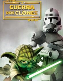 Baixar Star Wars A Guerra dos Clones 6ª Temporada COMPLETA Torrent