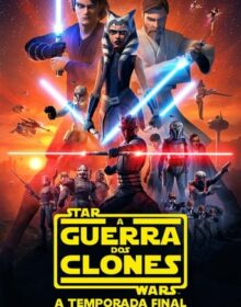 Baixar Star Wars A Guerra dos Clones 7ª Temporada Dual Áudio Torrent