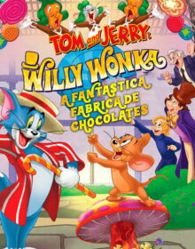 Baixar Tom e Jerry: A Fantástica Fábrica de Chocolates Dual Áudio Torrent