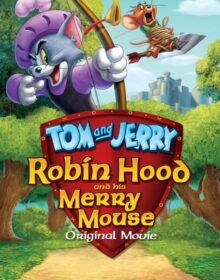Baixar Tom e Jerry: Robin Hood e seu Ratinho Feliz Dual Áudio Torrent