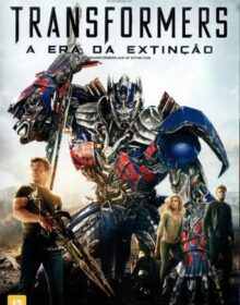 Transformers: A Era da Extinção (2014) Torrent Dublado