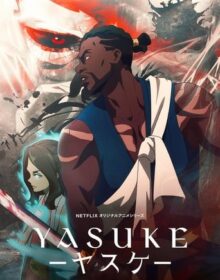 Yasuke 1ª Temporada Completa Torrent (2021) Dublado 5.1 WEB-DL 1080p – Download