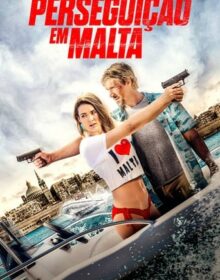 Perseguição em Malta Torrent (2021) Dual Áudio
