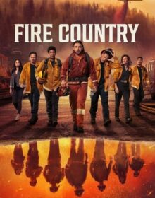 Fire Country 1ª Temporada Torrent (2022) Dual Áudio