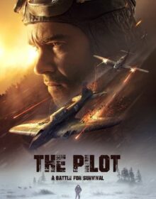 O Piloto Uma Batalha Pela Sobrevivência Torrent (2021) Dublado