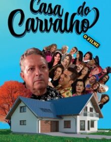 Casa do Carvalho – O Filme Torrent (2023) Dual Áudio