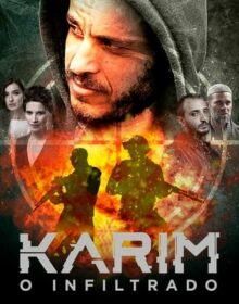 Karim, O Infiltrado Torrent (2021) Dual Áudio