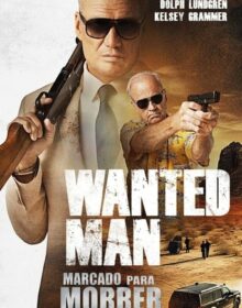 Wanted Man: Marcado Para Morrer Torrent (2024) Dual Áudio