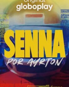 Senna por Ayrton 1ª Temporada Completa Torrent (2024)