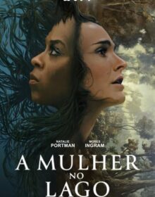 A Mulher no Lago 1ª Temporada torrent (2024) 1080p Dual Áudio