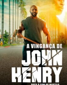 A Vingança de John Henry Torrent (2020) Dual Áudio